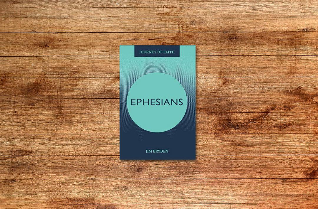 Image shows the front cover of Jim Bryden's study guide on Ephesians