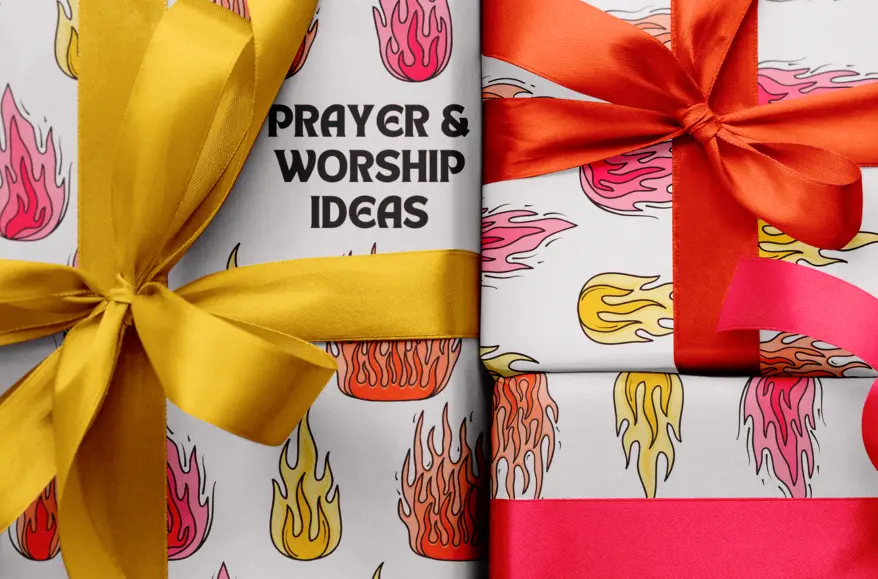 the words 'prayer and worship ideas' in brown text, printed on a present wrapped in colourful, flame illustration wrapping paper